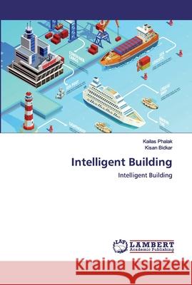 Intelligent Building Bidkar, Kisan 9786200313751 LAP Lambert Academic Publishing