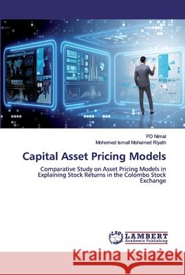 Capital Asset Pricing Models Mohamed Riyath, Mohomed Ismail 9786200314345