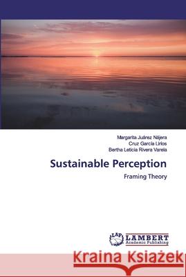 Sustainable Perception Juárez Nájera, Margarita 9786200315311 LAP Lambert Academic Publishing