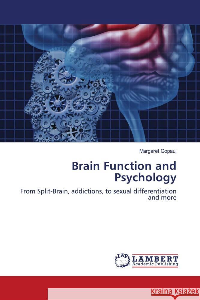 Brain Function and Psychology Gopaul, Margaret 9786200316776