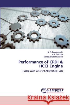 Performance of CRDI & HCCI Engine Gaitonde, V. N. 9786200320292 LAP Lambert Academic Publishing