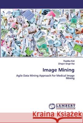 Image Mining Koli, Reetika 9786200325136