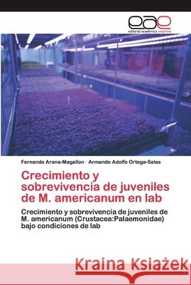 Crecimiento y sobrevivencia de juveniles de M. americanum en lab Arana-Magallon, Fernando 9786200343598 Editorial Académica Española