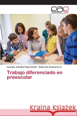 Trabajo diferenciado en preescolar Lourdes Josefina Pop Delia In 9786200350206 Editorial Academica Espanola