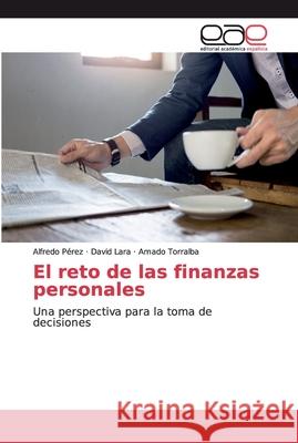 El reto de las finanzas personales P David Lara Amado Torralba 9786200350619