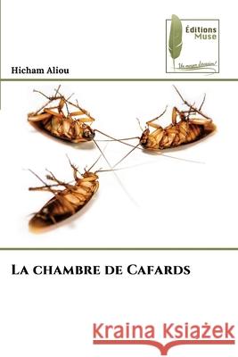 La chambre de Cafards Aliou, Hicham 9786200365675