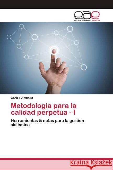 Metodología para la calidad perpetua - I Jimenez, Carlos 9786200365941