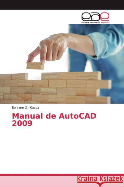 Manual de AutoCAD 2009 Kassa, Ephrem Z. 9786200373526