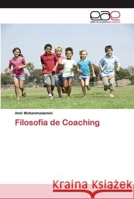 Filosofía de Coaching Mohammadamini, Amir 9786200377951