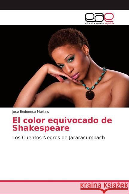 El color equivocado de Shakespeare Martins, José Endoença 9786200380425