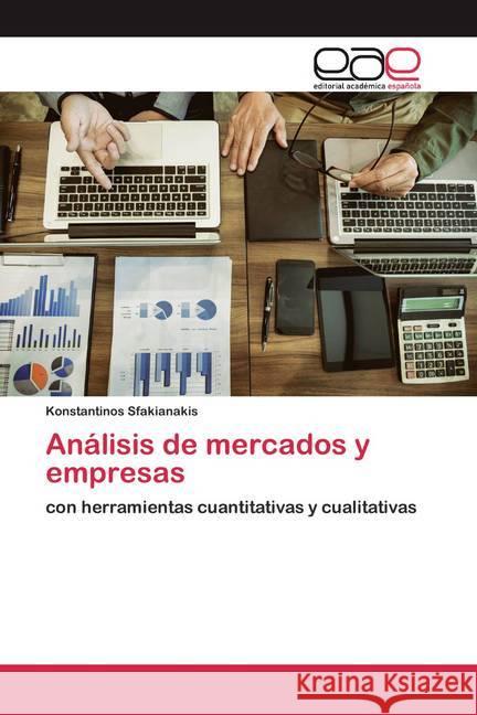 Análisis de mercados y empresas Sfakianakis, Konstantinos 9786200388414