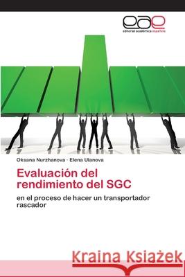 Evaluación del rendimiento del SGC Oksana Nurzhanova, Elena Ulanova 9786200396358