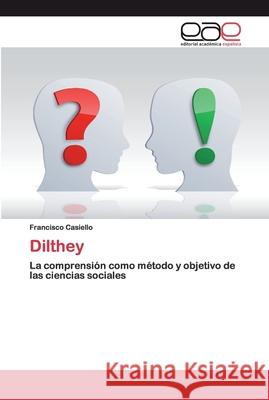 Dilthey Casiello, Francisco 9786200397966 Editorial Académica Española