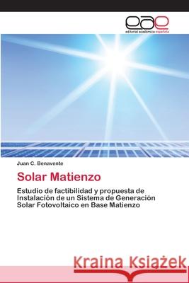 Solar Matienzo Juan C Benavente 9786200403933 Editorial Academica Espanola