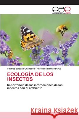 Ecología de Los Insectos Saldaña Chafloque, Charles 9786200409966