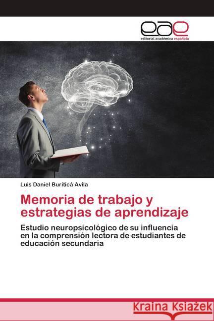 Memoria de trabajo y estrategias de aprendizaje Buriticá Avila, Luis Daniel 9786200419439