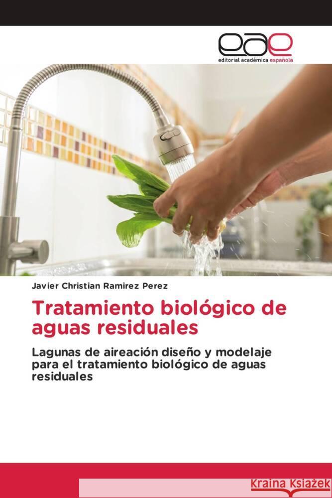 Tratamiento biológico de aguas residuales Ramirez Perez, Javier Christian 9786200421746