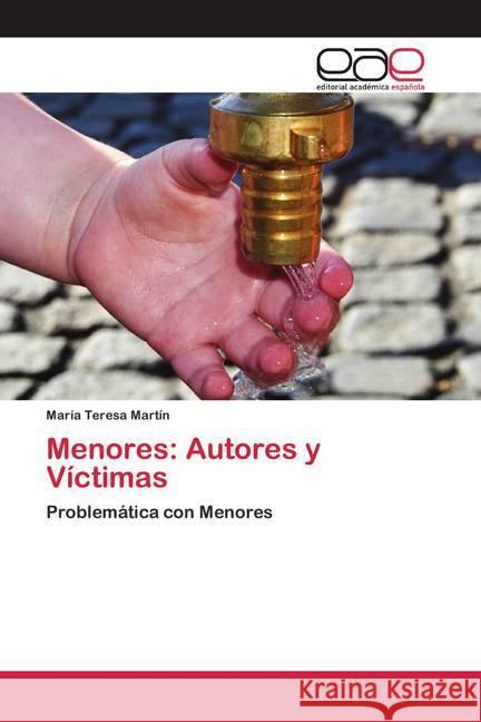 Menores: Autores y Víctimas Martín, María Teresa 9786200422439