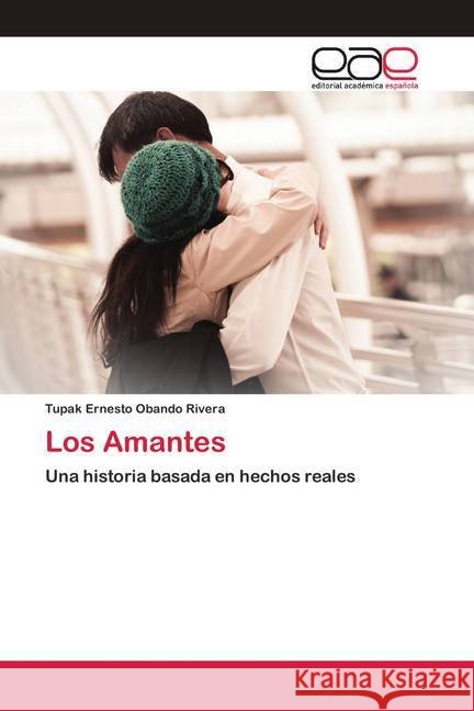 Los Amantes Obando Rivera, Tupak Ernesto 9786200425331