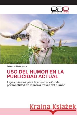 USO del Humor En La Publicidad Actual Eduardo Plat 9786200425751
