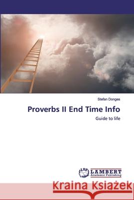 Proverbs II End Time Info Donges, Stefan 9786200438850