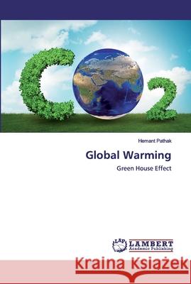 Global Warming Hemant Pathak 9786200440846