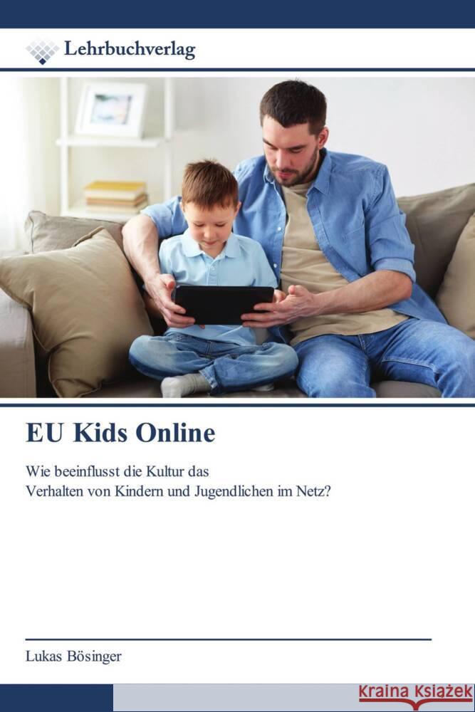 EU Kids Online Bösinger, Lukas 9786200447364