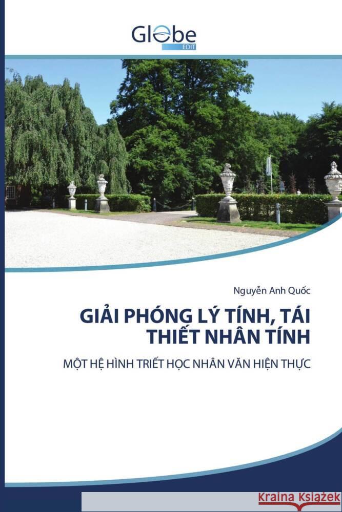 GI I PHÓNG LÝ TÍNH, TÁI THI T NHÂN TÍNH Anh Quoc, Nguyen 9786200453402