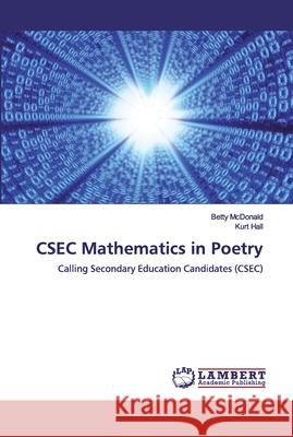 CSEC Mathematics in Poetry Betty McDonald Kurt Hall 9786200455031 LAP Lambert Academic Publishing