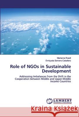 Role of NGOs in Sustainable Development Roedl, Marianne 9786200476395