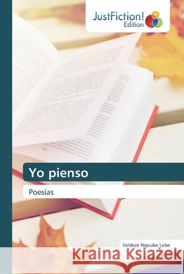 Yo pienso Ngoube Lobe, Valdeze 9786200488459