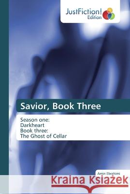 Savior, Book Three Amin Ebrahimi 9786200488961