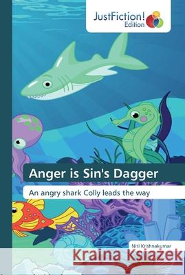 Anger is Sin's Dagger Niti Krishnakumar 9786200489302