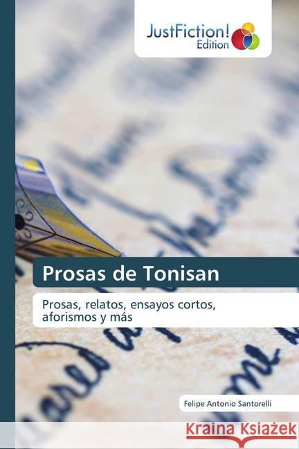 Prosas de Tonisan Santorelli, Felipe Antonio 9786200490216