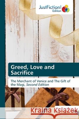 Greed, Love and Sacrifice AlSamhouri, Tareq 9786200490520