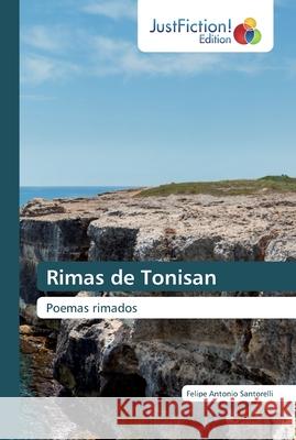 Rimas de Tonisan Felipe Antonio Santorelli 9786200491664