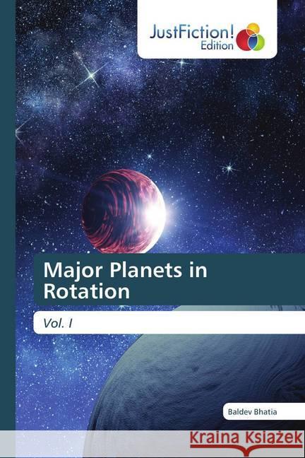 Major Planets in Rotation Bhatia, Baldev 9786200492296