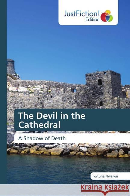 The Devil in the Cathedral Nwaiwu, Fortune 9786200493996