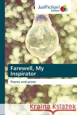 Farewell, My Inspirator Ahmad Yasir 9786200495143