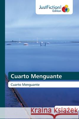 Cuarto Menguante Katia Ch Diaz 9786200495372 Justfiction Edition