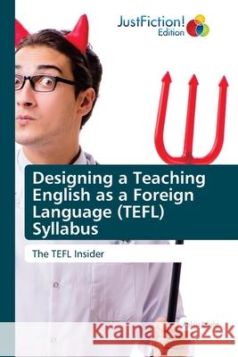 Designing a Teaching English as a Foreign Language (TEFL) Syllabus Robin Bright 9786200495594 Justfiction Edition