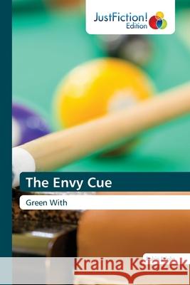 The Envy Cue Robin Bright 9786200495785 Justfiction Edition