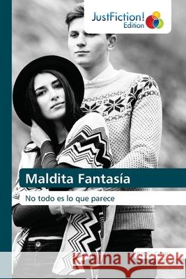 Maldita Fantasía Natalia Cabrera 9786200495808 Justfiction Edition