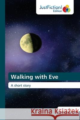 Walking with Eve John Haughton 9786200495976