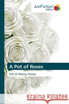 A Pot of Roses Tobechukwu Okafor 9786200496317