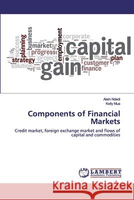 Components of Financial Markets Ndedi, Alain 9786200501721 LAP Lambert Academic Publishing