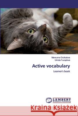 Active vocabulary Orzikulova, Mavsuma 9786200502728 LAP Lambert Academic Publishing