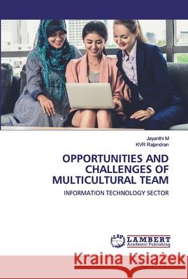 Opportunities and Challenges of Multicultural Team M, Jayanthi 9786200503299 LAP Lambert Academic Publishing