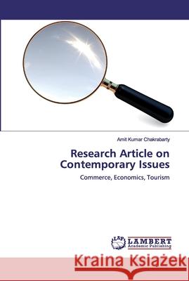 Research Article on Contemporary Issues Chakrabarty, Amit Kumar 9786200506931