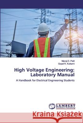 High Voltage Engineering: Laboratory Manual Patil, Manoj D. 9786200507112